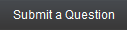 Submit a Question